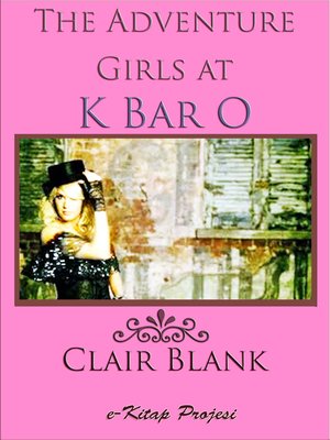 cover image of The Adventure Girls at K Bar O